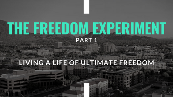 The Freedom Experiment: Part 1